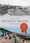 Image for Frinton &amp; Walton Through Time