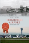 Image for Edinburgh Airport Through Time