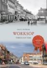 Image for Worksop Through Time