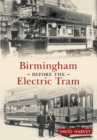 Image for Birmingham before the electric tram