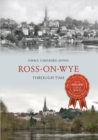 Image for Ross-on-Wye Through Time