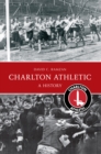 Image for Charlton Athletic A History