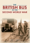 Image for The British bus in the Second World War