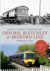 Image for Oxford to Bletchley line: through time