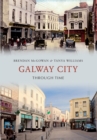 Image for Galway City through time