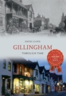 Image for Gillingham Through Time