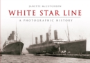 Image for White Star Line  : a photographic history