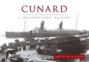 Image for Cunard  : a photographic history