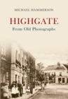 Image for Highgate From Old Photographs