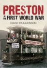 Image for Preston in the First World War