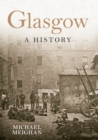 Image for Glasgow  : a history