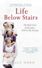 Image for Life below stairs  : the real life of servants, 1939 to the present