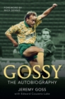 Image for Gossy  : the autobiography