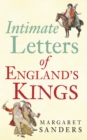 Image for Intimate letters of England&#39;s kings