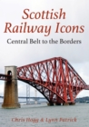 Image for Scottish Railway Icons: Central Belt to the Borders