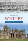 Image for Whitby  : through the ages
