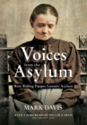 Image for Voices from the asylum  : West Riding Pauper Lunatic Asylum