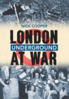 Image for London Underground at War