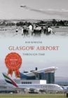Image for Glasgow Airport through time