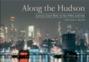 Image for Along the Hudson: Luxury Liner Row in the 1950s and 60s