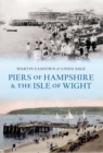 Image for Piers of Hampshire &amp; the Isle of Wight