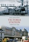 Image for Victoria Station through time