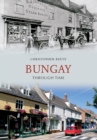 Image for Bungay Through Time