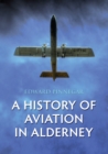 Image for A history of aviation in Alderney