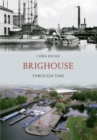 Image for Brighouse Through Time