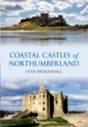 Image for Coastal castles of Northumberland