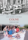 Image for Colne Through Time