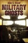 Image for Military ghosts