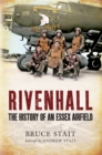 Image for Rivenhall: the history of an Essex airfield