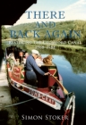 Image for There and Back Again: Restoring the Cromford Canal 1968-1988