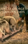 Image for Uncle George&#39;s golden days