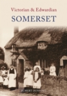 Image for Victorian and Edwardian Somerset