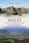 Image for Wales: a walk through time. (North Wales)