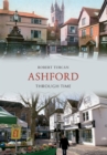 Image for Ashford through time