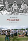 Image for Awsworth through time