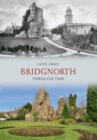 Image for Bridgnorth Through Time