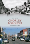 Image for Chorley through time