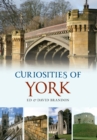 Image for Curiosities of York