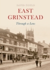 Image for East Grinstead Through a Lens