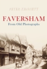 Image for Faversham From Old Photographs