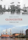 Image for Gloucester through time