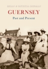 Image for Guernsey past and present