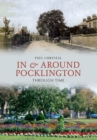 Image for In &amp; Around Pocklington Through Time