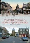 Image for Inverkeithing &amp; North Queensferry Through Time
