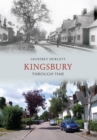 Image for Kingsbury through time