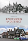 Image for Knutsford &amp; district through time